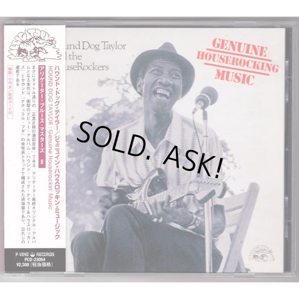 Photo1: HOUND DOG TAYLOR AND THE HOUSEROCKERS / GENUINE HOUSEROCKING MUSIC (Used Japan Jewel Case CD) (1)