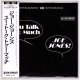 JOE JONES / YOU TALK TOO MUCH (Brand New Japan mini LP CD)  * B/O *