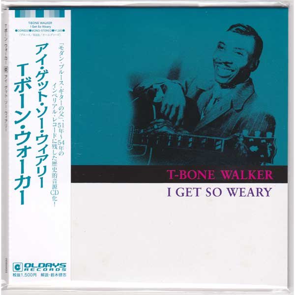 Photo1: T-BONE WALKER / I GET SO WEARY (Brand New Japan mini LP CD) (1)