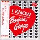 BARBARA GEORGE / I KNOW (YOU DON'T LOVE ME NO MORE) (Brand New Japan mini LP CD) * B/O *