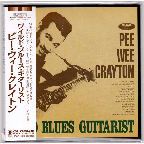 Photo1: PEE WEE CRAYTON / WILD BLUES GUITARIST (Brand New Japan mini LP CD) * B/O * (1)