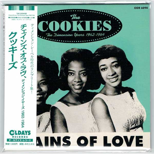 Photo1: THE COOKIES / CHAINS OF LOVE - THE DIMENSION YEARS 1962-1964 (Brand New Japan mini LP CD)  * B/O * (1)
