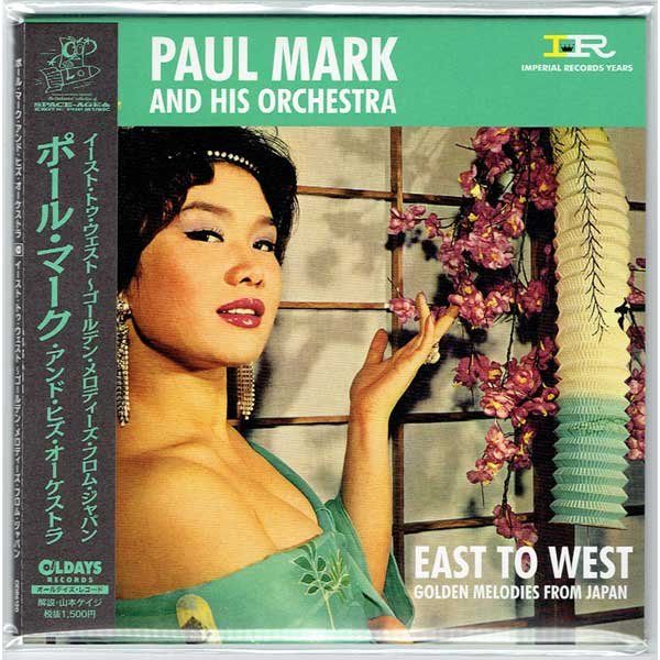 Photo1: PAUL MARK AND HIS ORCHESTRA / EAST TO WEST + GOLDEN MELODIES FROM JAPAN (Brand New Japan Mini LP CD) * B/O * (1)