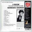 Photo2: BARBARA GEORGE / I KNOW (YOU DON'T LOVE ME NO MORE) (Brand New Japan mini LP CD) * B/O * (2)