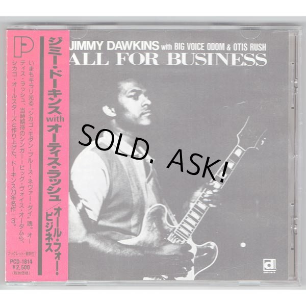 Photo1: JIMMY DAWKINS with BIG VOICE ODOM & OTIS RUSH / ALL FOR BUSINESS (Used Japan Jewel Case CD) (1)