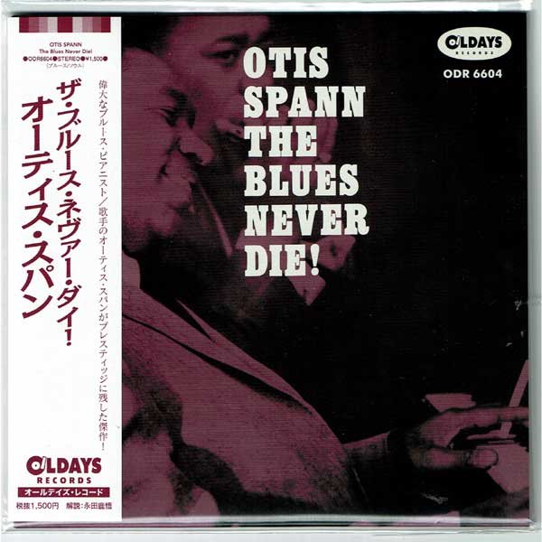 Photo1: OTIS SPANN / THE BLUES NEVER DIE! (Brand New Japan mini LP CD) * B/O * (1)