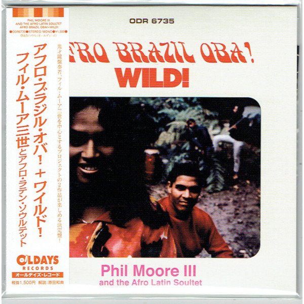 Photo1: PHIL MOORE III AND THE AFRO LATIN SOULTER  Title: AFRO BRAZIL OBA! + WILD! (Brand New Japan mini LP CD) * B/O * (1)