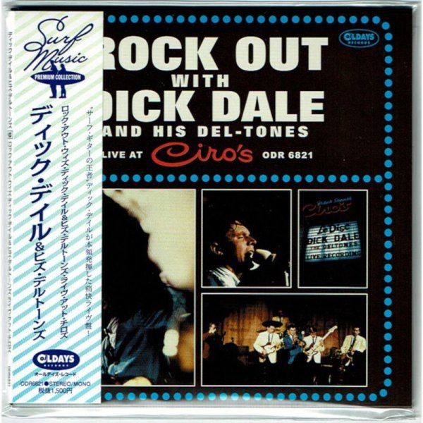 Photo1: DICK DALE & HIS DEL-TONES / ROCK OUT WITH DICK DALE & HIS DEL: TONES LIVE AT CIROS (Brand New Japan mini LP CD) * B/O * (1)