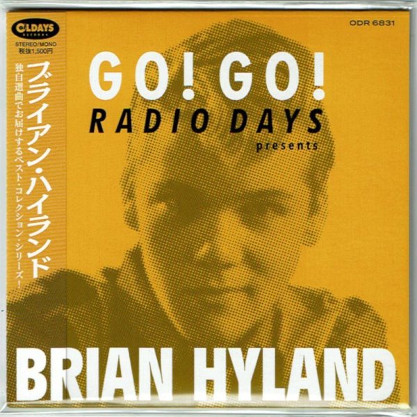 Photo1: BRIAN HYLAND / GO! GO! RADIO DAYS PRESENTS BRIAN HYLAND (Brand New Japan mini LP CD) * B/O * (1)