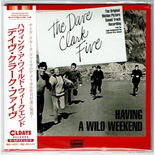 Photo1: THE DAVE CLARK FIVE / HAVING A WILD WEEKEND (Brand New Japan mini LP CD) * B/O * (1)