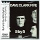 THE DAVE CLARK FIVE / 5 BY 5 (Brand New Japan mini LP CD) * B/O *