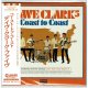 THE DAVE CLARK FIVE / COAST TO COAST (Brand New Japan mini LP CD) * B/O *