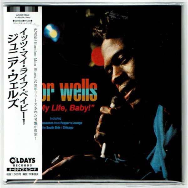 Photo1: JUNIOR WELLS / IT'S MY LIFE, BABY! (Brand New Japan mini LP CD) * B/O * (1)