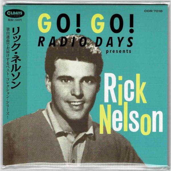 Photo1: RICK NELSON / GO! GO! RADIO DAYS PRESENTS RICK NELSON (Brand New Japan mini LP CD) * B/O * (1)
