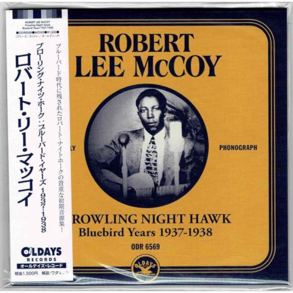 Photo1: ROBERT LEE McCOY / PROWLING NIGHT HAWK : BLUEBIRD YEARS 1937-1938 (Brand New Japan mini LP CD) * B/O * (1)