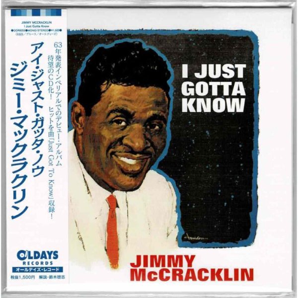 Photo1: JIMMY McCRACKLIN / I JUST GOTTA KNOW (Brand New Japan mini LP CD) * B/O * (1)