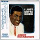 JIMMY McCRACKLIN / I JUST GOTTA KNOW (Brand New Japan mini LP CD) * B/O *