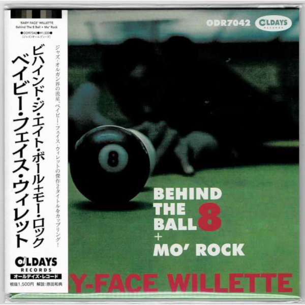 Photo1: "BABY FACE" WILLETTE / BEHIND THE 8 BALL + MO’ ROCK (Brand New Japan mini LP CD) * B/O * (1)