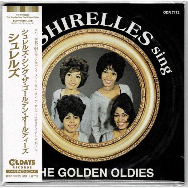 Photo1: THE SHIRELLES / THE SHIRELLES SING THE GOLDEN OLDIES (Brand New Japan mini LP CD) * B/O * (1)