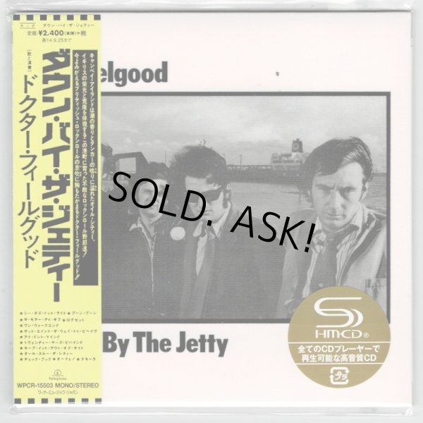 Photo1: DR. FEELGOOD / DOWN BY THE JETTY (Used Japan mini LP SHM-CD) Wilko Johnson (1)