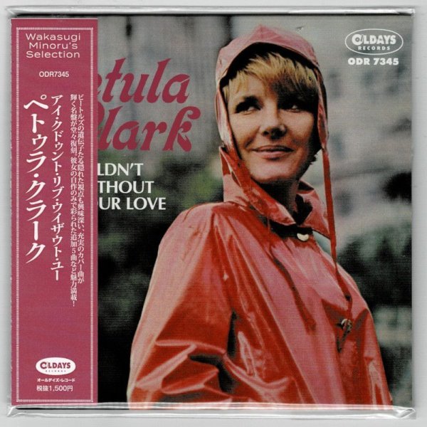 Photo1: PETULA CLARK / I COULDN'T LIVE WITHOUT YOUR LOVE (Brand New Japan mini LP CD) * B/O * (1)