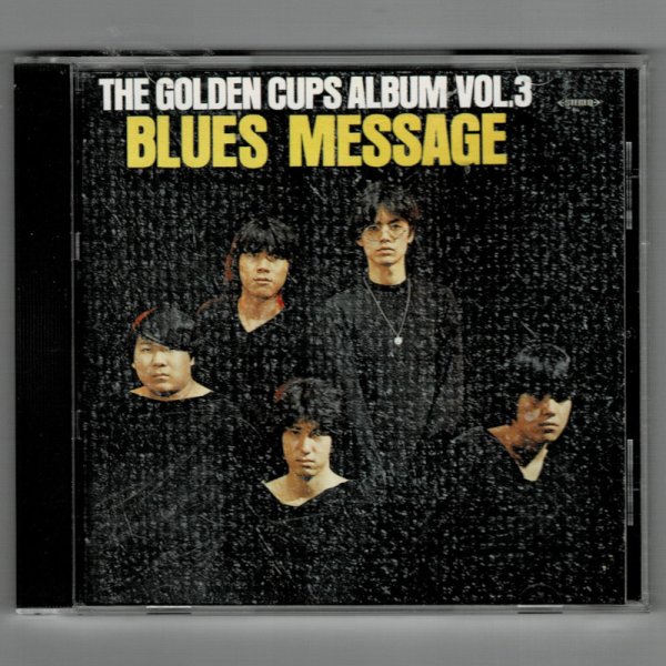 Photo1: THE GOLDEN CUPS / THE GOLDEN CUPS ALBUM VOL.3 : BLUES MESSAGE (Used Japan Jewel Case CD : missing OBI) (1)